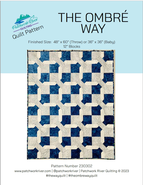 The Ombre Way Quilt Pattern